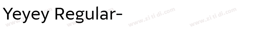 Yeyey Regular字体转换